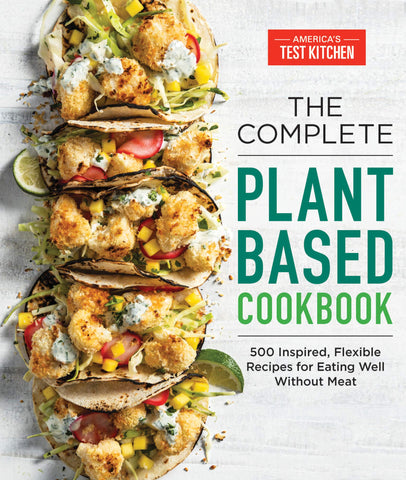 The Complete Plant Based Cookbook